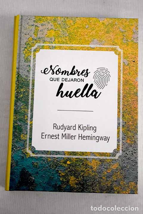 Libros: Rudyard Kipling ; Ernest Miller Hemingway - Foto 1