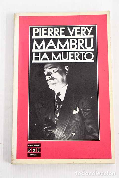 Libros: Mambr&uacute; ha muerto: V&eacute;ry, Pierre.- V&eacute;ry, Pierre - Foto 1