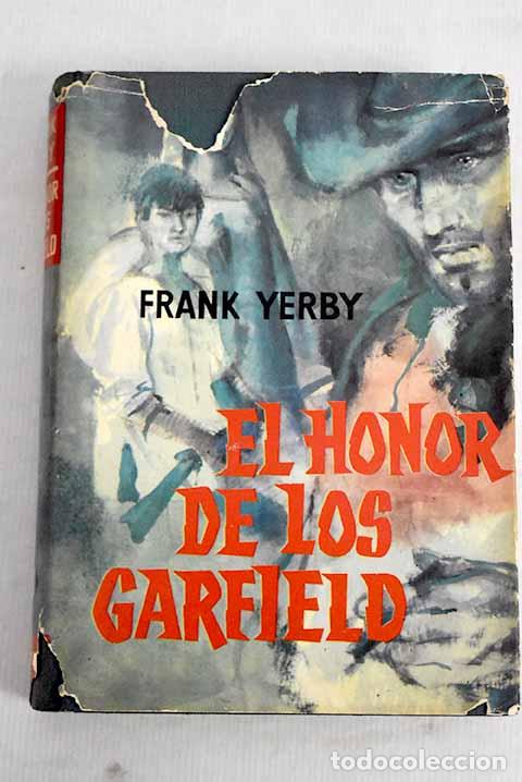 Libros: El honor de los Garfield.- Yerby, Frank - Foto 1
