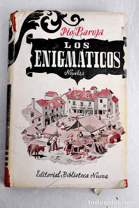 Libros: Los enigm&aacute;ticos: hstorias.- Baroja, P&iacute;o