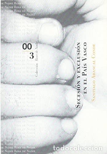 Libri di seconda mano: Secesi&oacute;n y exclusi&oacute;n en el Pa&iacute;s Vasco