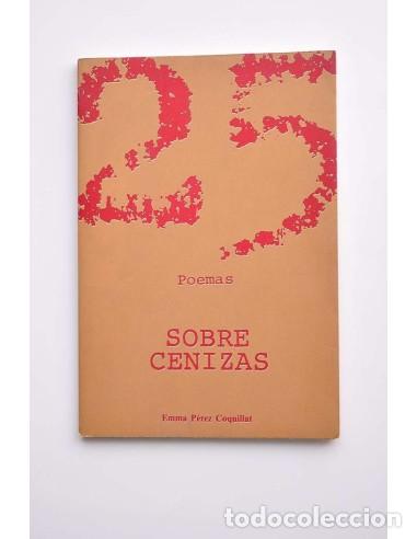 Libros: Sobre cenizas - P&Eacute;REZ COQUILLANT, Emma - Foto 1