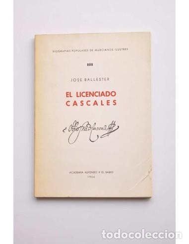 Libros: El Licenciado Cascales - BALLESTER, Jos&eacute; - Foto 1