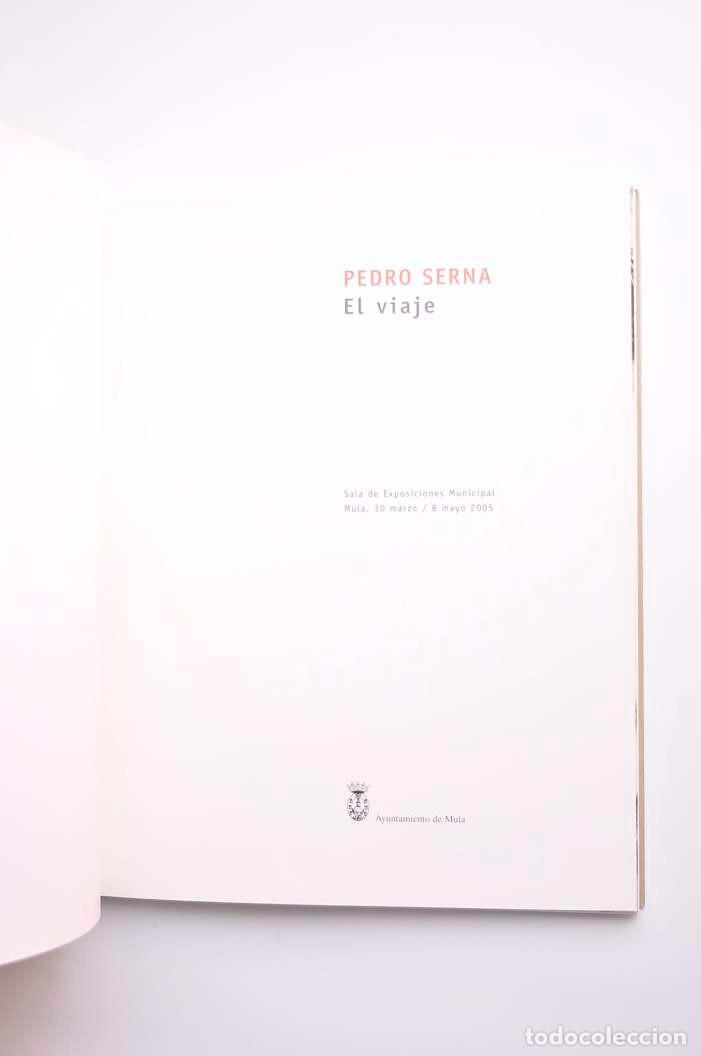 Libros: Pedro Serna. El viaje - SERNA, Pedro - Foto 2