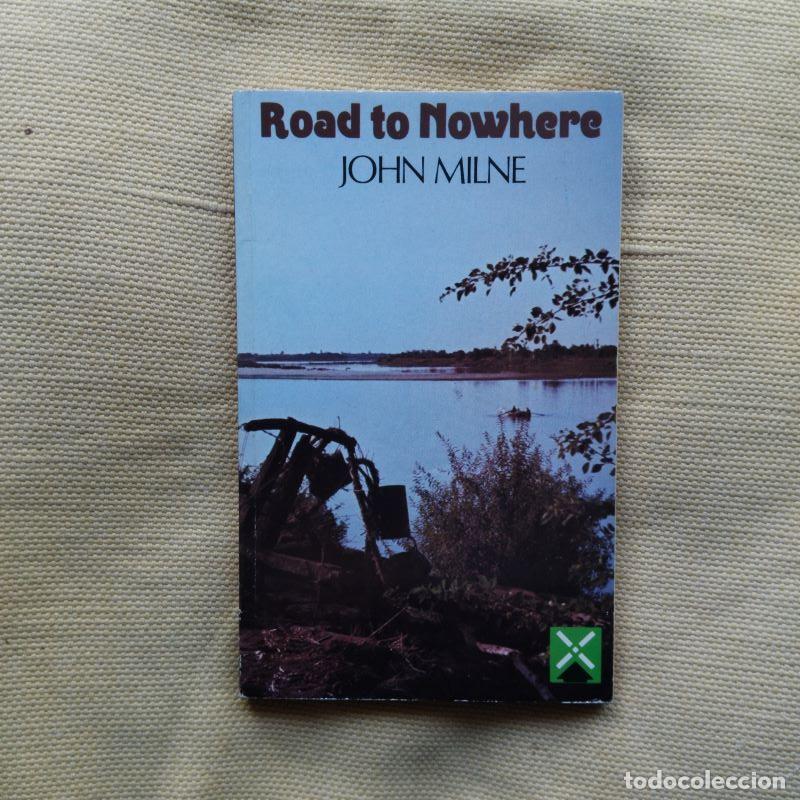 Libros: Road to Nowhere - John Milne - Foto 1