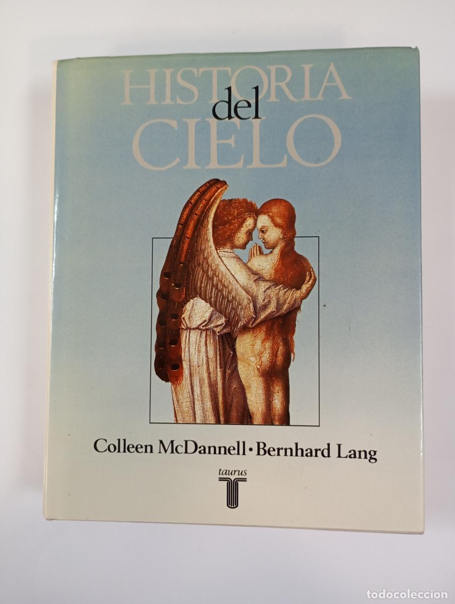 Libros: Historia del cielo. - Colleen MacDannell, Bernhad Lang. TDK478 - Foto 1