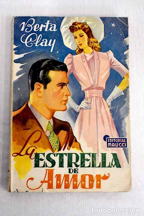 Livres: La estrella de amor: Clay, Berta.- Clay, Berta