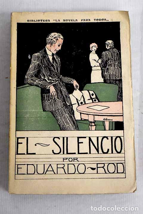 Libros: El silencio: Rod, &Eacute;douard.- Rod, &Eacute;douard - Foto 1