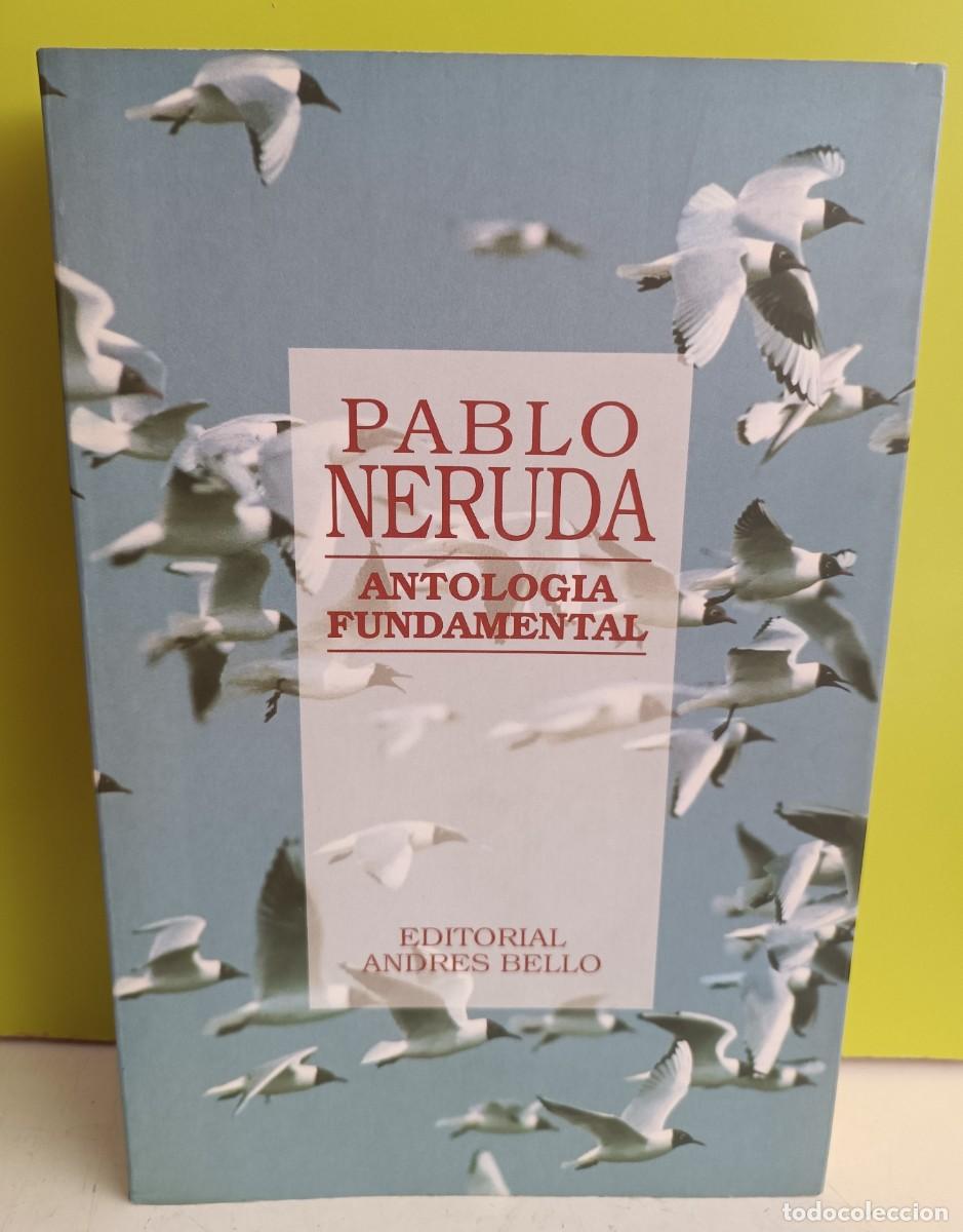 Libros: PABLO NERUDA: Antolog&iacute;a fundamental - Foto 1