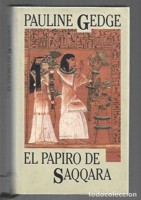Libros: PAPIRO DE SAQQARA - EL - GEDGE, PAULINE - Foto 1