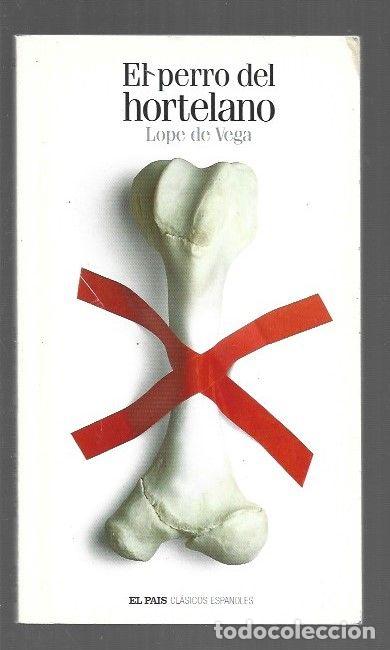 Libros: PERRO DEL HORTELANO - EL - LOPE DE VEGA, FELIX - Foto 1