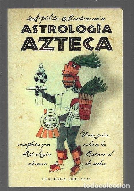Libros: ASTROLOGIA AZTECA - MOCTEZUMA, HIPOLITO - Foto 1