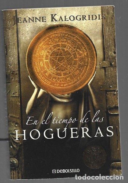 Libros: EN EL TIEMPO DE LAS HOGUERAS - KALOGRIDIS, JEANNE - Foto 1