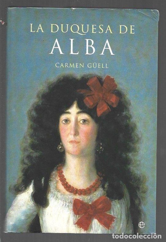 Libros: DUQUESA DE ALBA - LA - G&Uuml;ELL, CARMEN - Foto 1