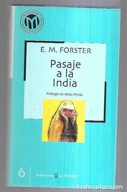 Libros: PASAJE A LA INDIA - E. M. FORSTER - Foto 1