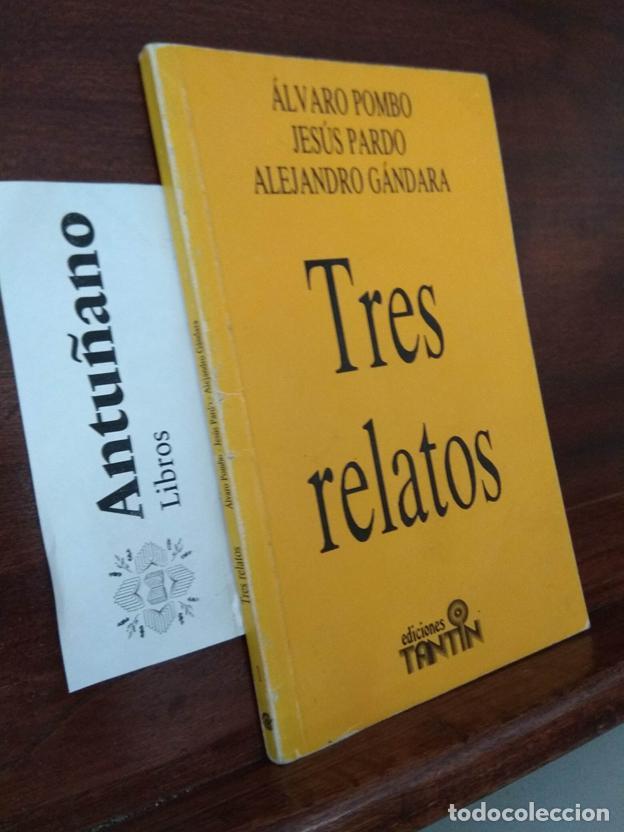 B&uuml;cher: Tres relatos