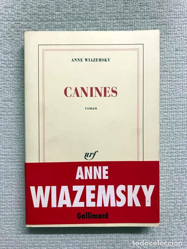 Libros: Canines - Anne Wiazemsky - Foto 1