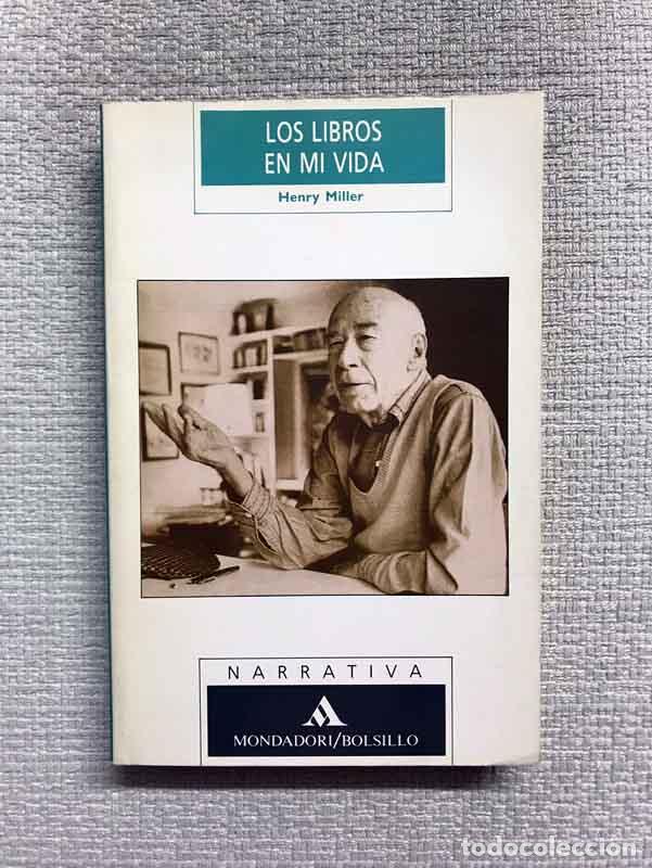 Libros: Los libros en mi vida - Henry Miller - Foto 1