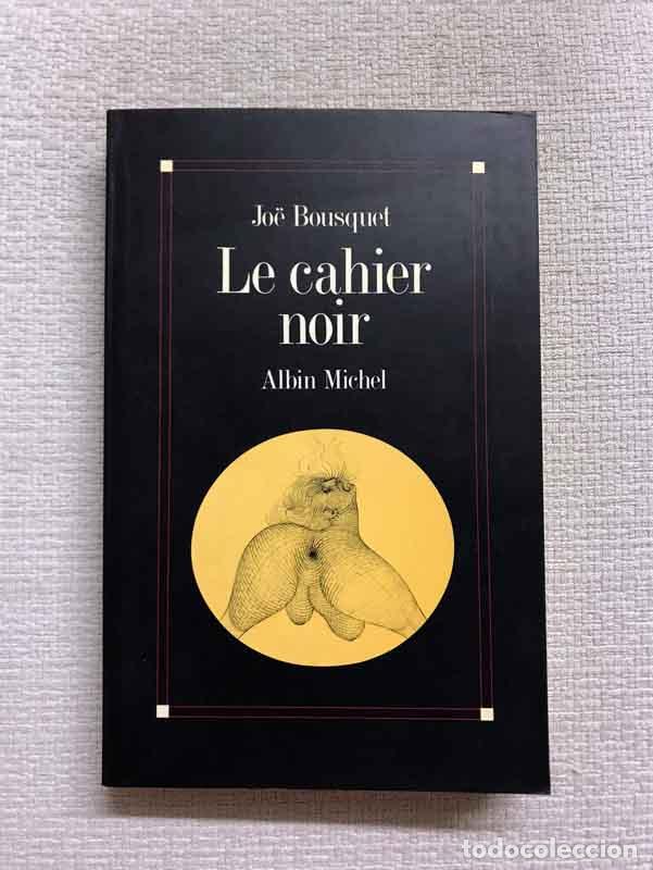 Libros: Le Cahier noir - Jo&euml; Bousquet - Foto 1