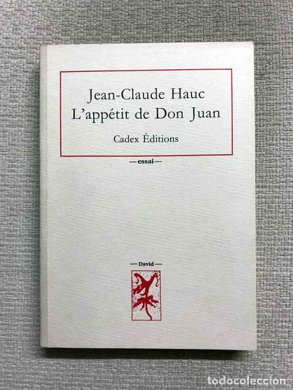 Libros: Lapp&eacute;tit de Don Juan - Jean-Claude Hauc - Foto 1