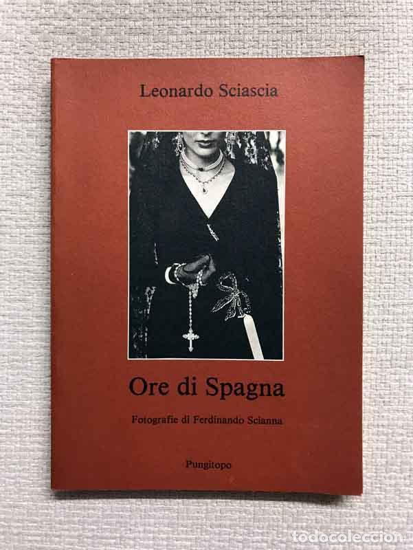 Libros: Ore di Spagna - Leonardo Sciascia - Foto 1