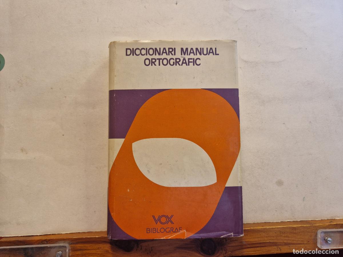 Livres: DICCIONARI MANUEL ORTOGRAFIC. ABRIL 1975.