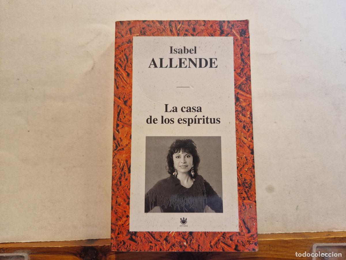 Libros: ISABEL ALLENDE. LA CASA DE LOS ESPIRITUS. - Foto 1