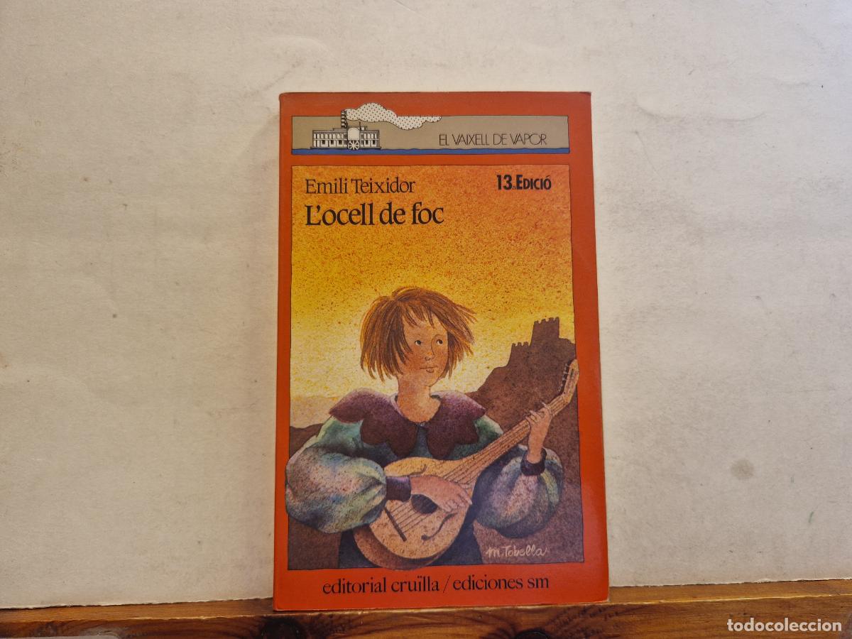 Libros: EMILI TEIXIDOR. LOCELL DE FOC. - Foto 1