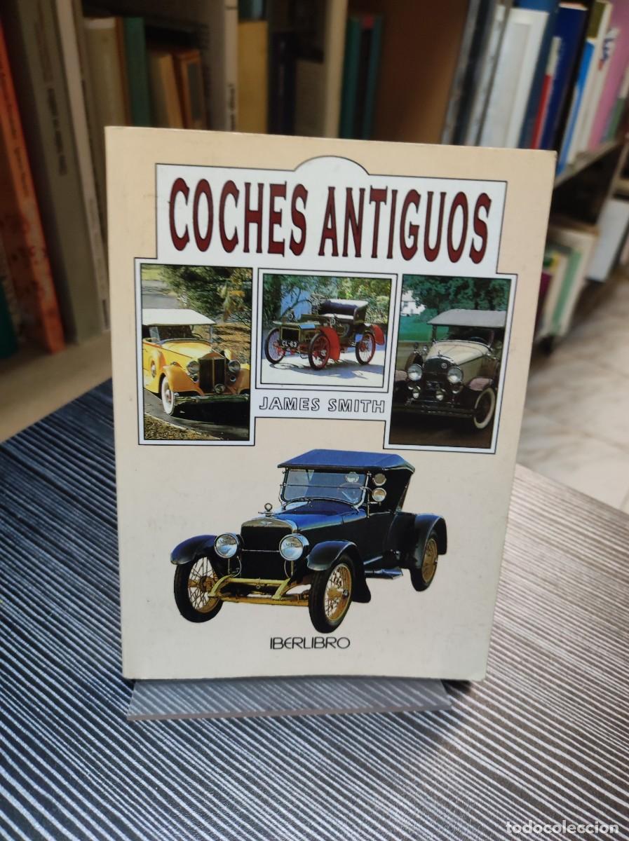 Libros: Coches antiguos / James Smith - Foto 1