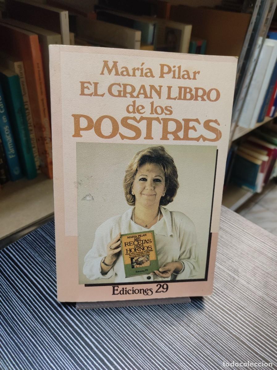Libros: EL GRAN LIBRO DE LOS POSTRES MARIA PILAR - Foto 1
