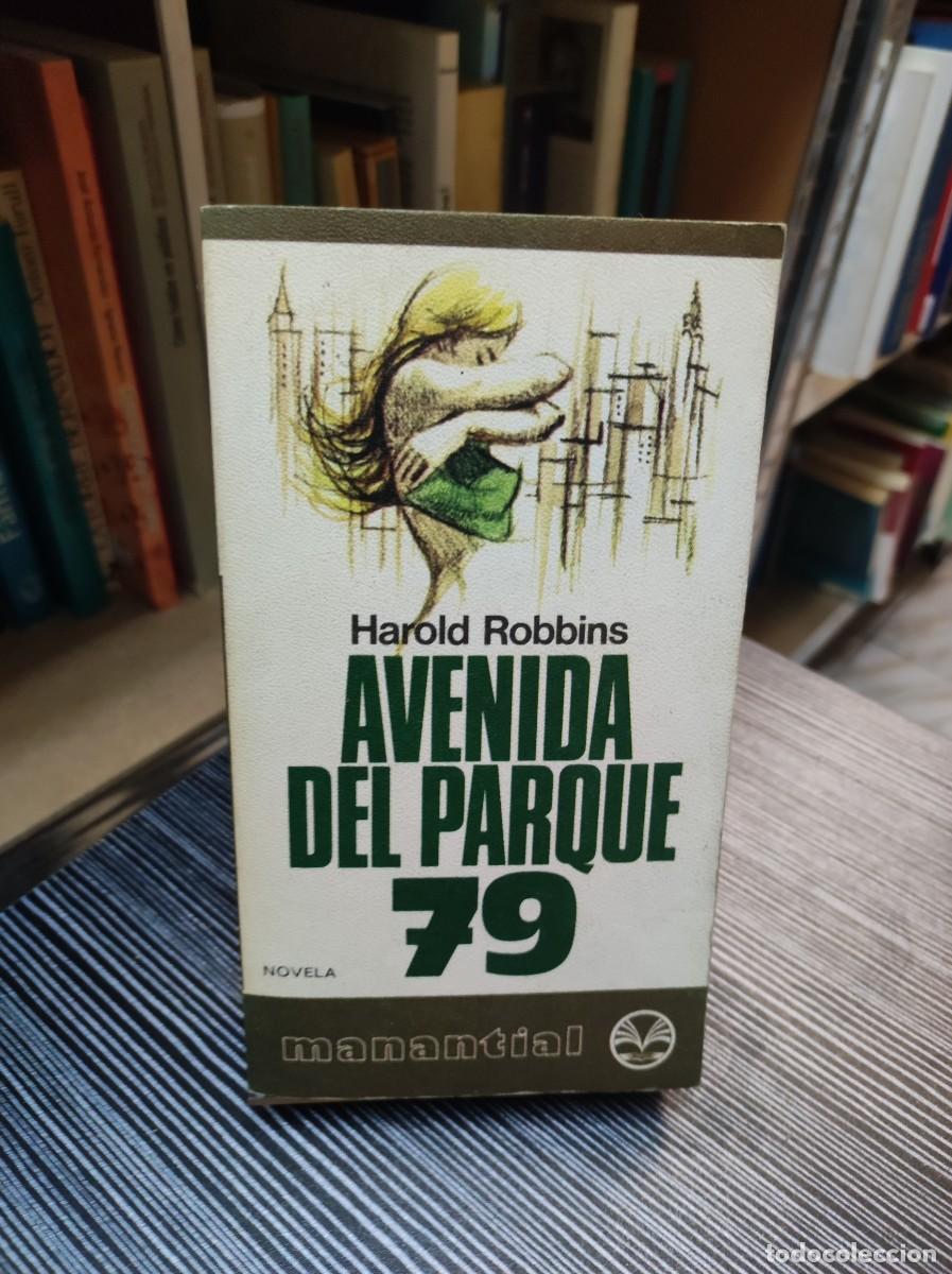 Libros: AVENIDA DEL PARQUE 79 HAROLD ROBBINS - Foto 1