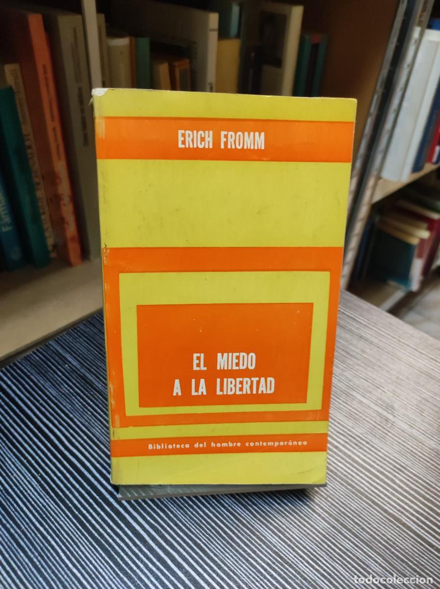 Libros: EL MIEDO A LA LIBERTAD ERICH FROMM - Foto 1