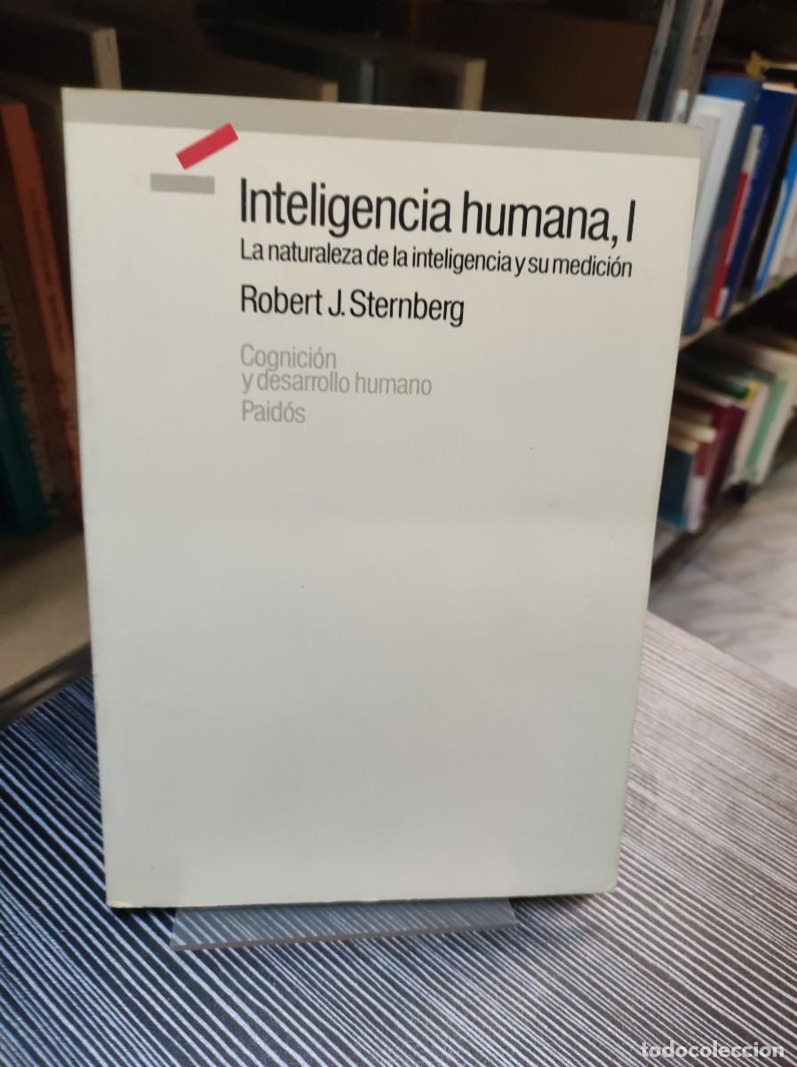 Libros: INTELIGENCIA HUMANA I ROBERT J. STERNBERG - Foto 1