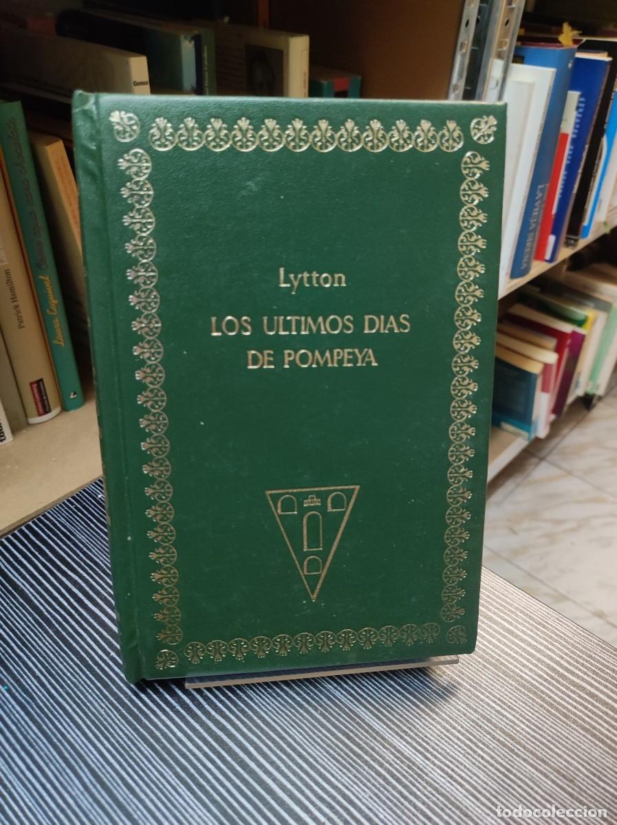 Libros: LOS ULTIMOS DIAS DE POMPEYA LYTTON - Foto 1