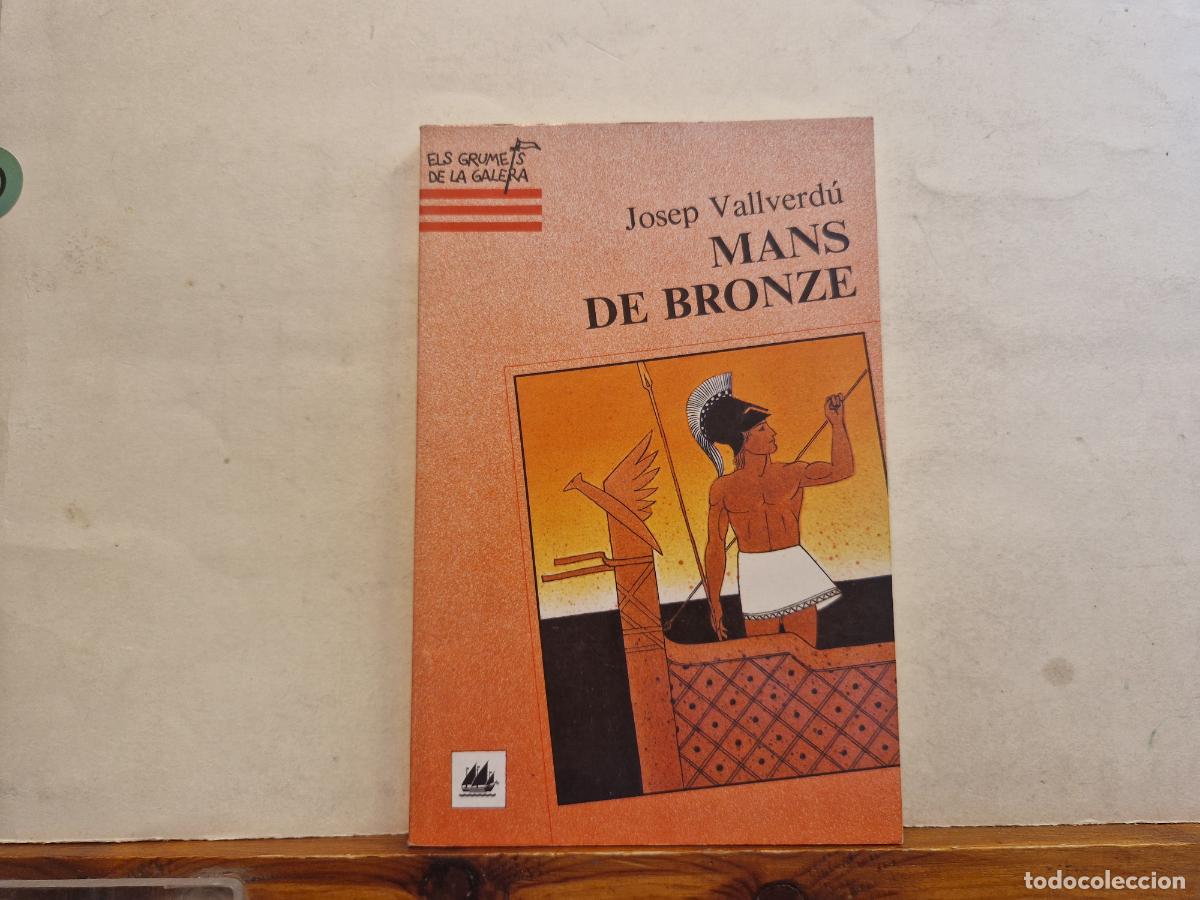 Libros: JOSEP VALLEVERD&Ugrave;. MANS DE BRONZE. - Foto 1