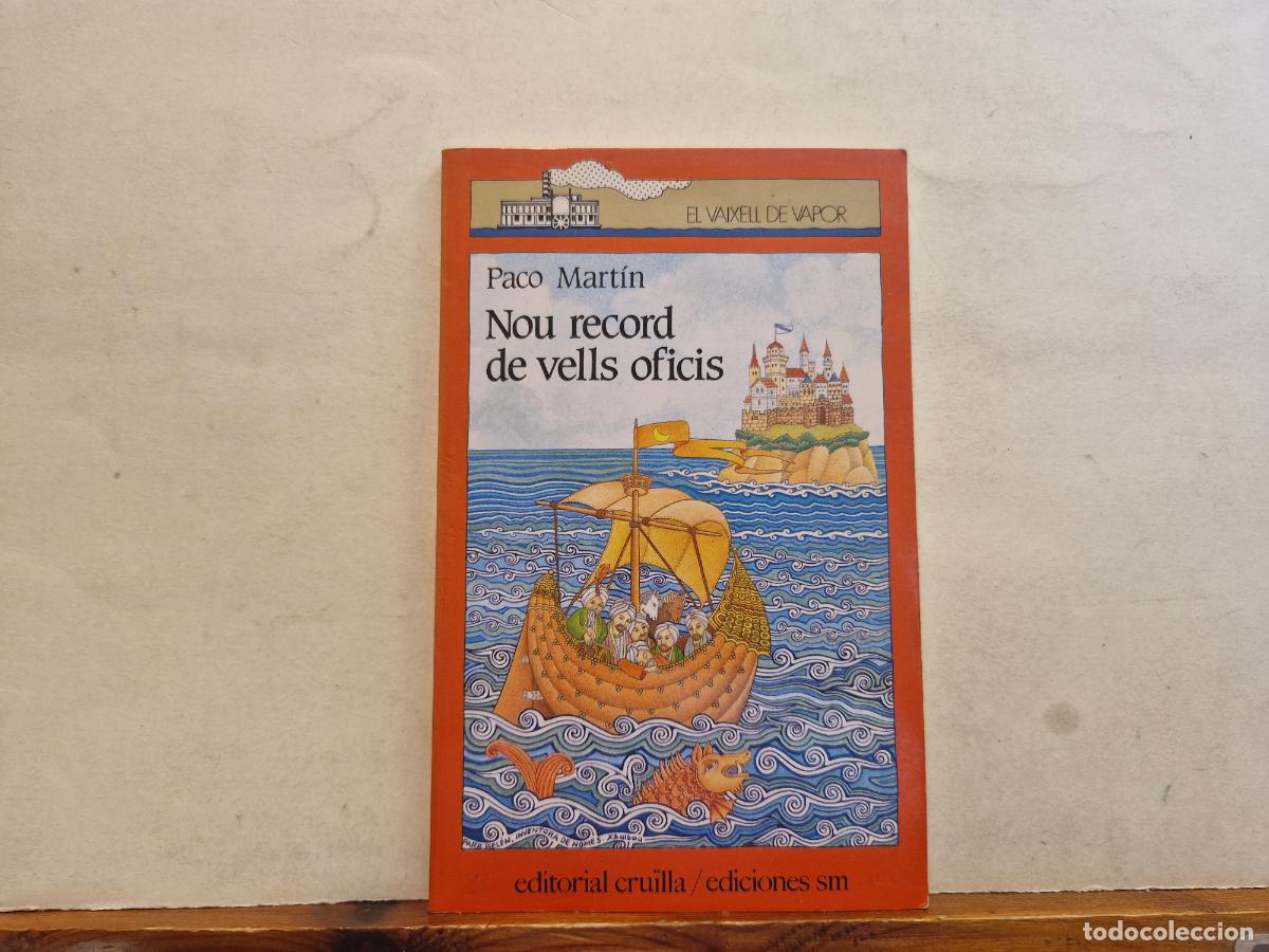 Livres: PACO MARTIN. NOU RECORD DE VELLS OFICIS.