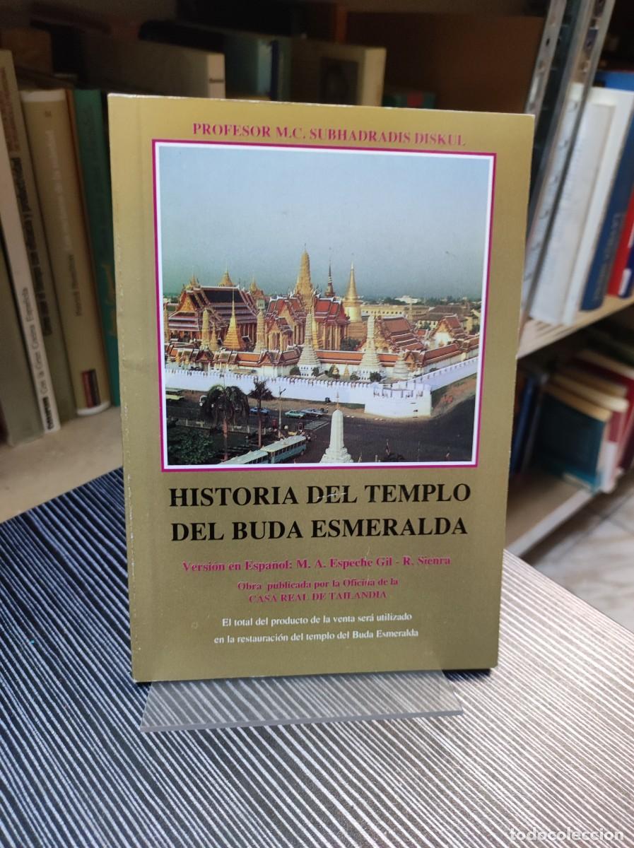 Libros: HISTORIA DEL TEMPLO DEL BUDA ESMERALDA - Foto 1