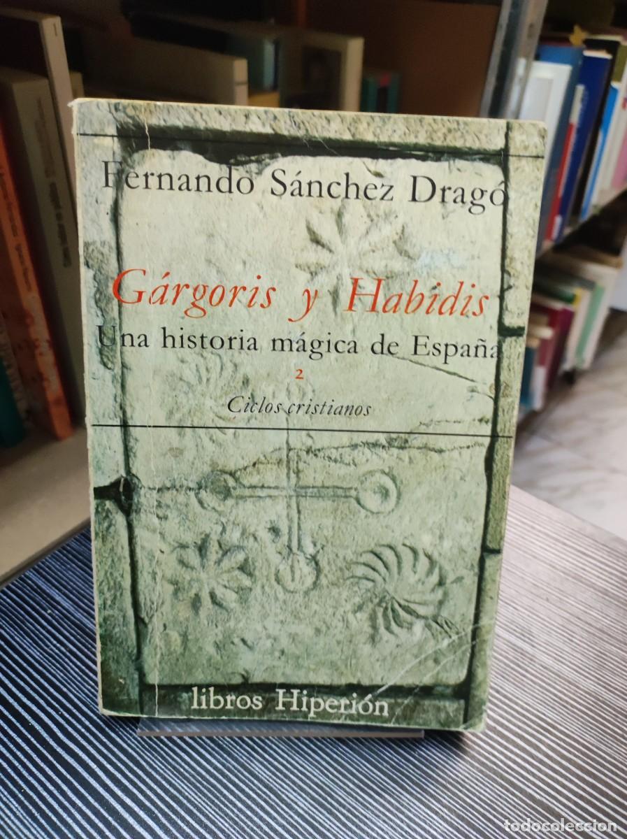 Libros: G&aacute;rgoris y Habidis - Fernando S&aacute;nchez Drag&oacute; - Foto 1