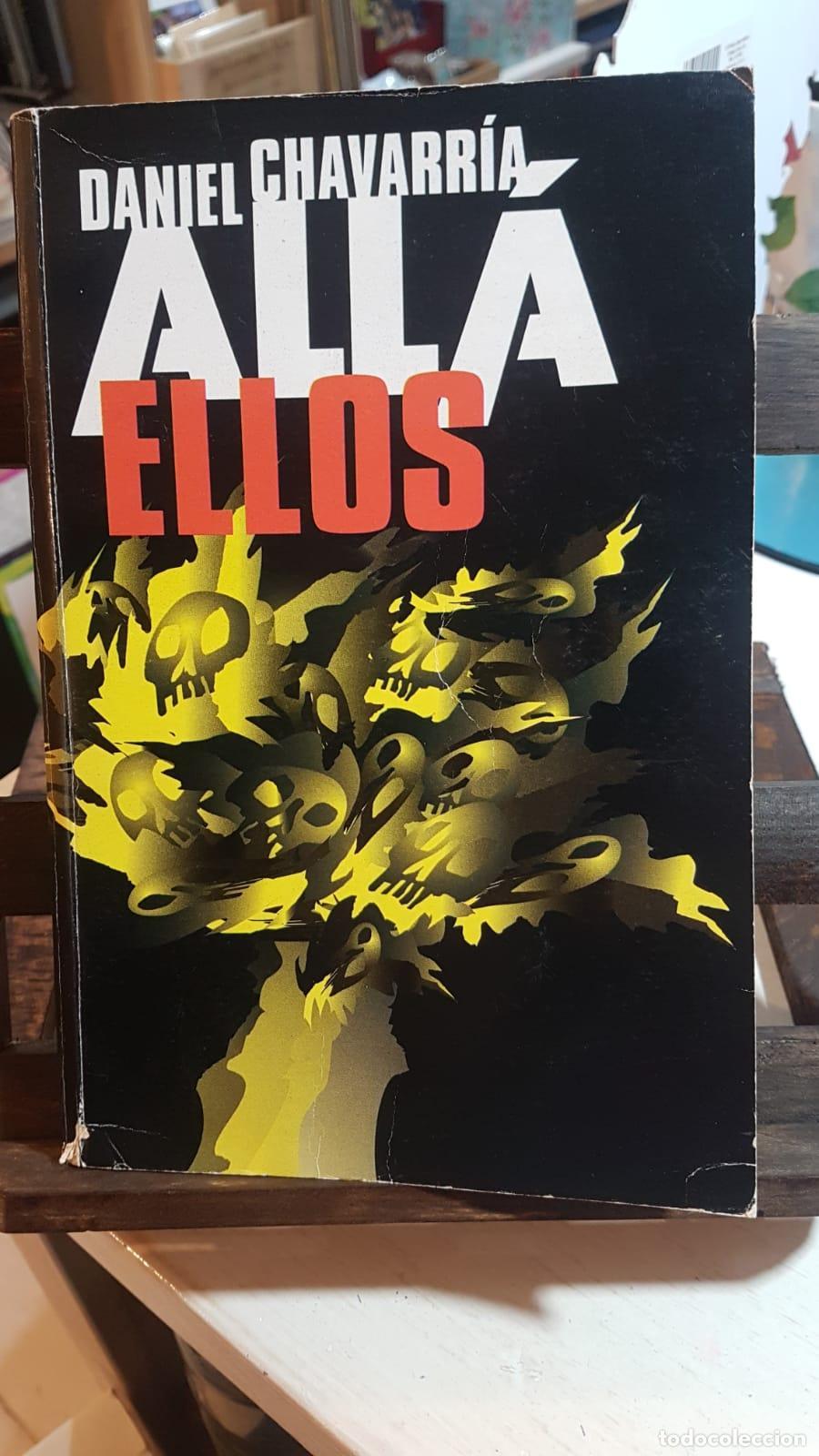 Libros: All&aacute; Ellos - Daniel Chavarr&iacute;a - Foto 1