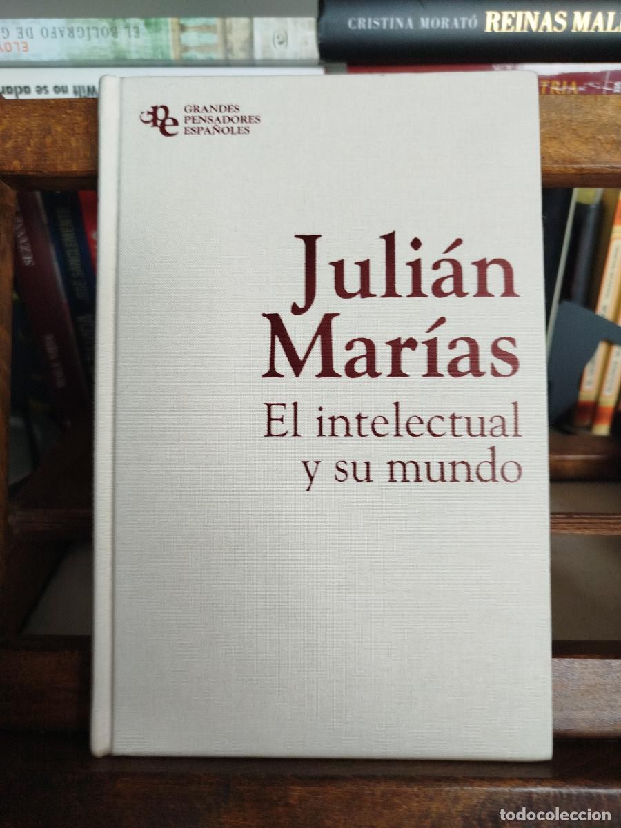Libros: El intelectual y su mundo - Mar&iacute;as, juli&aacute;n - Foto 1