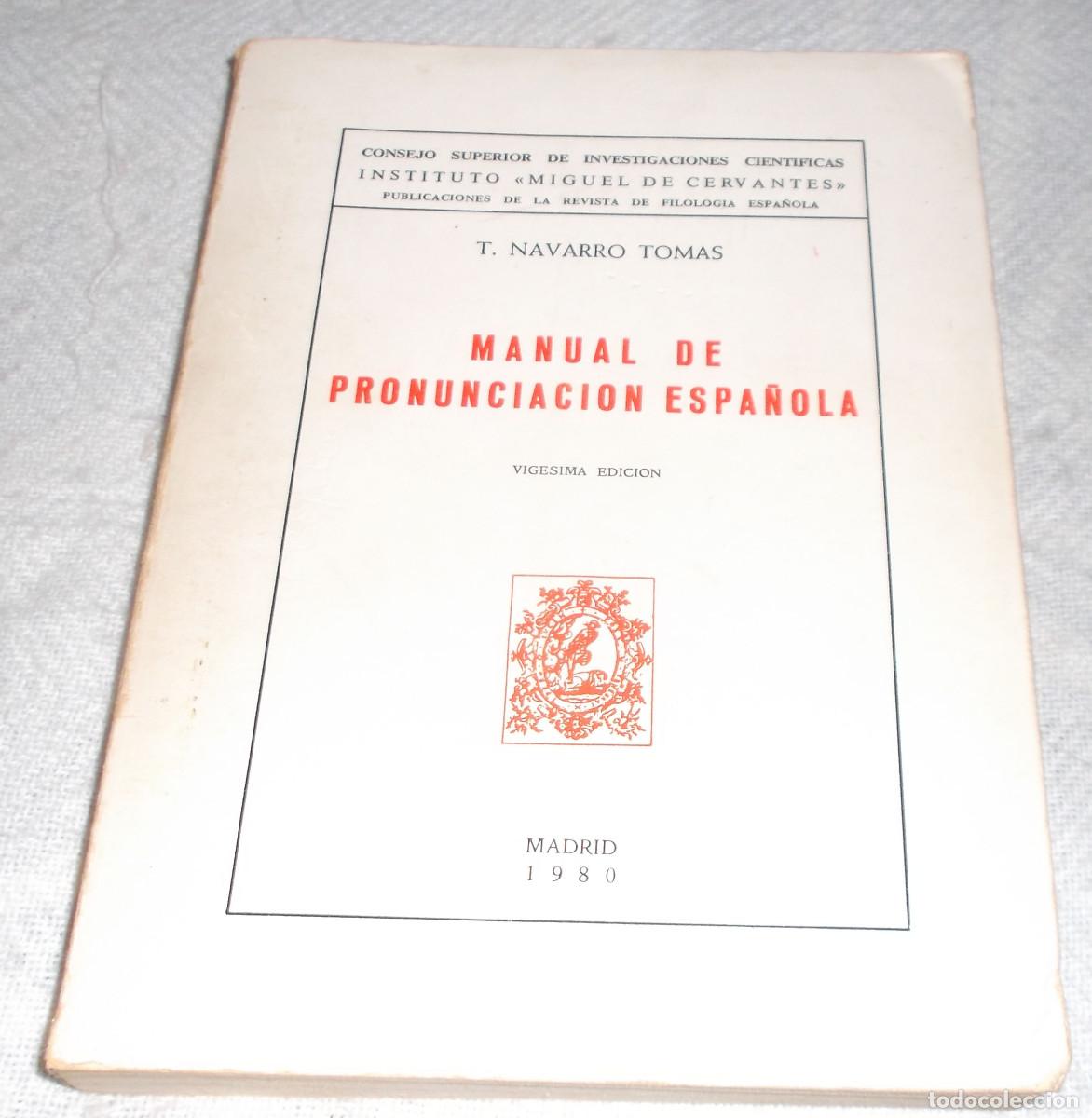 Libros: Manual de pronunciacion espa&ntilde;ola instituto Miguel de cervantes Madrid 1980
