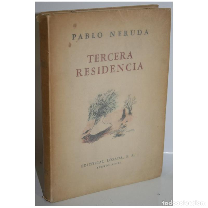 Libros: TERCERA RESIDENCIA (1935-1945) - NERUDA, Pablo - Foto 1