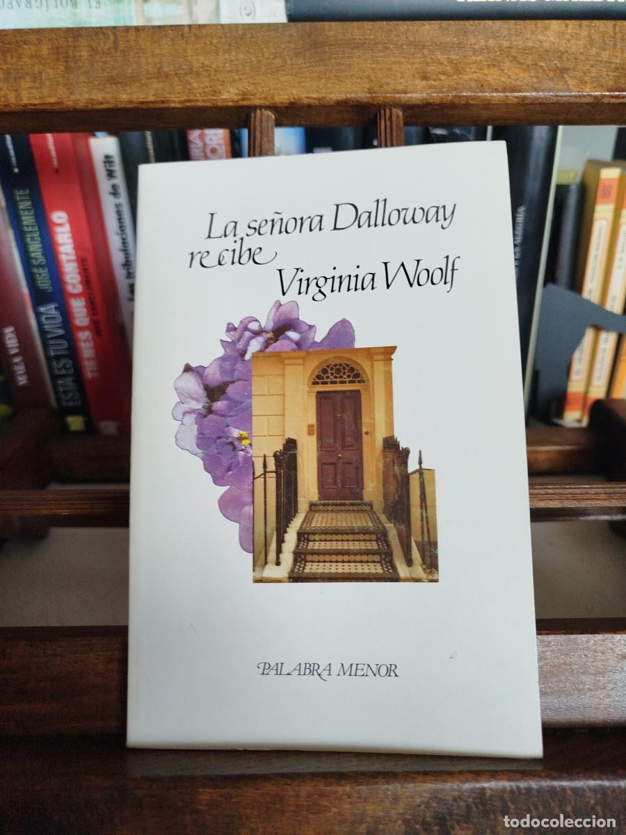 Libros: La se&ntilde;ora Dalloway recibe - Woolf, Virginia - Foto 1