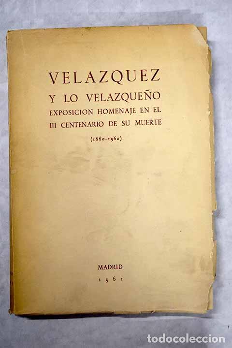 Libros: Vel&aacute;zquez y lo velazque&ntilde;o
