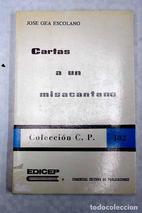 Libros: Cartas a un misacantano.- Gea Escolano, Jos&eacute; - Foto 1