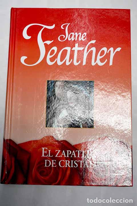 Libros: El zapatito de cristal.- Feather, Jane
