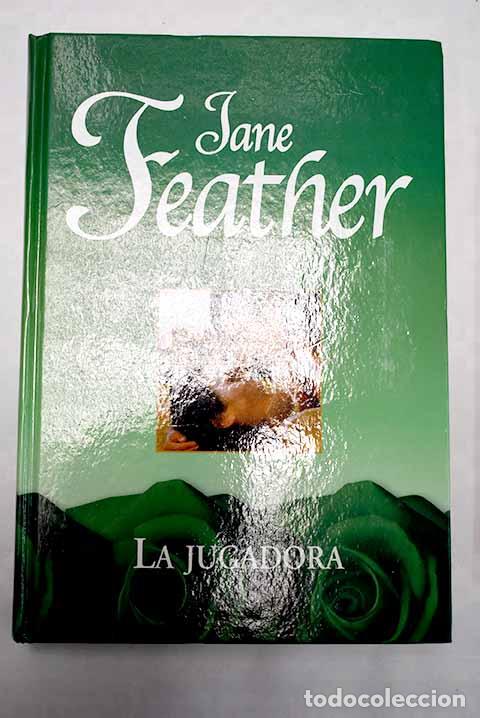 Libros: La jugadora: Feather, Jane.- Feather, Jane - Foto 1