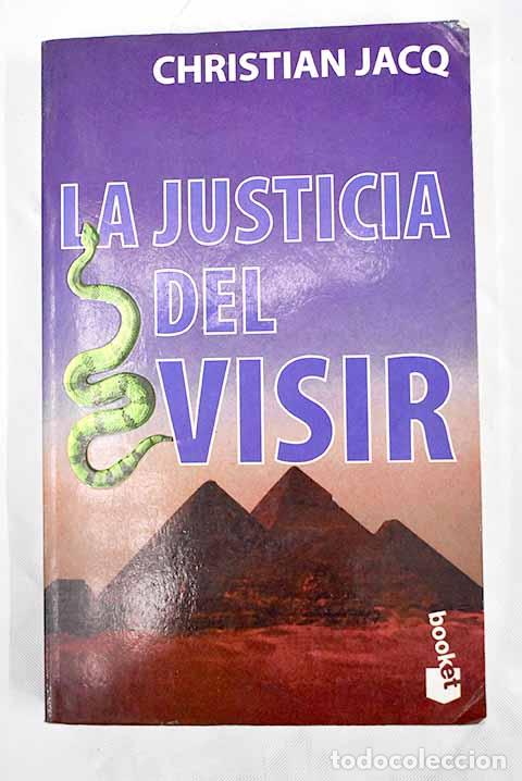 Libros: La justicia del visir.- Jacq, Christian - Foto 1