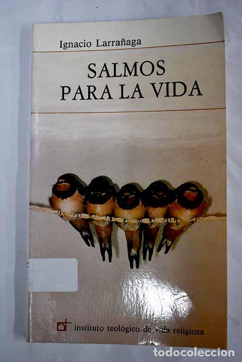 Libros: Salmos para la vida: Larra&ntilde;aga, Ignacio.- Larra&ntilde;aga, Ignacio - Foto 1