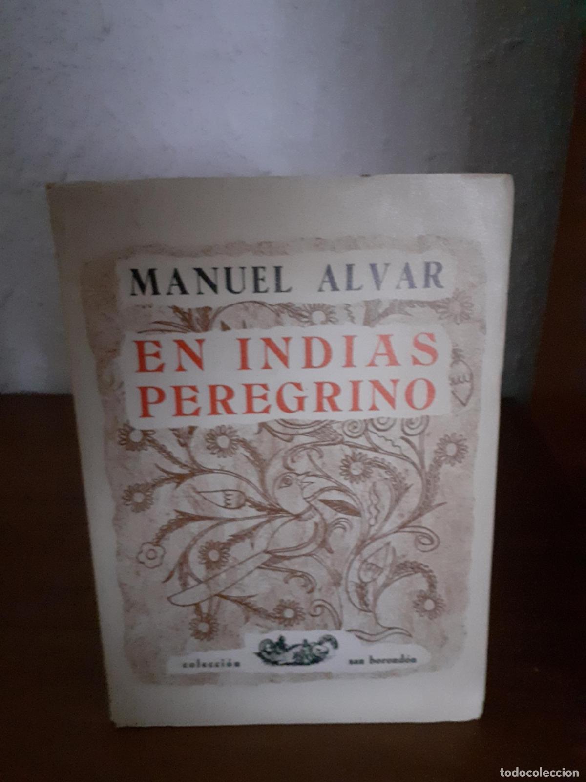 Libros: En Indias peregrino - Alvar, Manuel - Foto 1